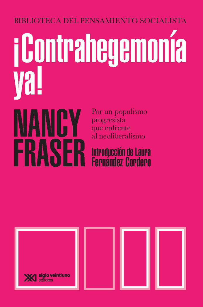 ICONTRAHEGEMONIA YA!, de NANCY FRASER | portada del libro