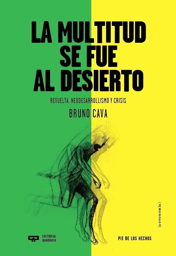 LA MULTITUD SE FUE AL DESIERTO, de CAVA, BRUNO | portada del libro