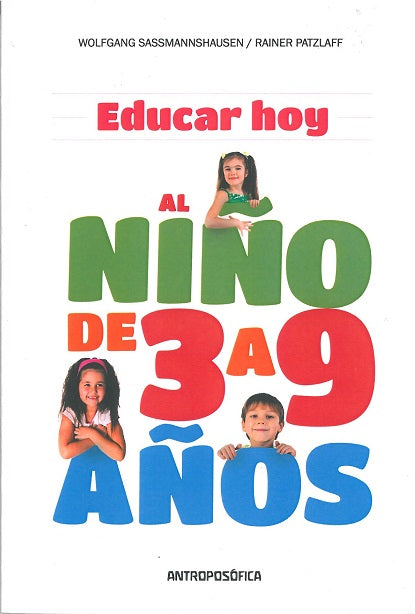 Educar hoy al niño de 3 a 9 años, de Rainer | portada del libro