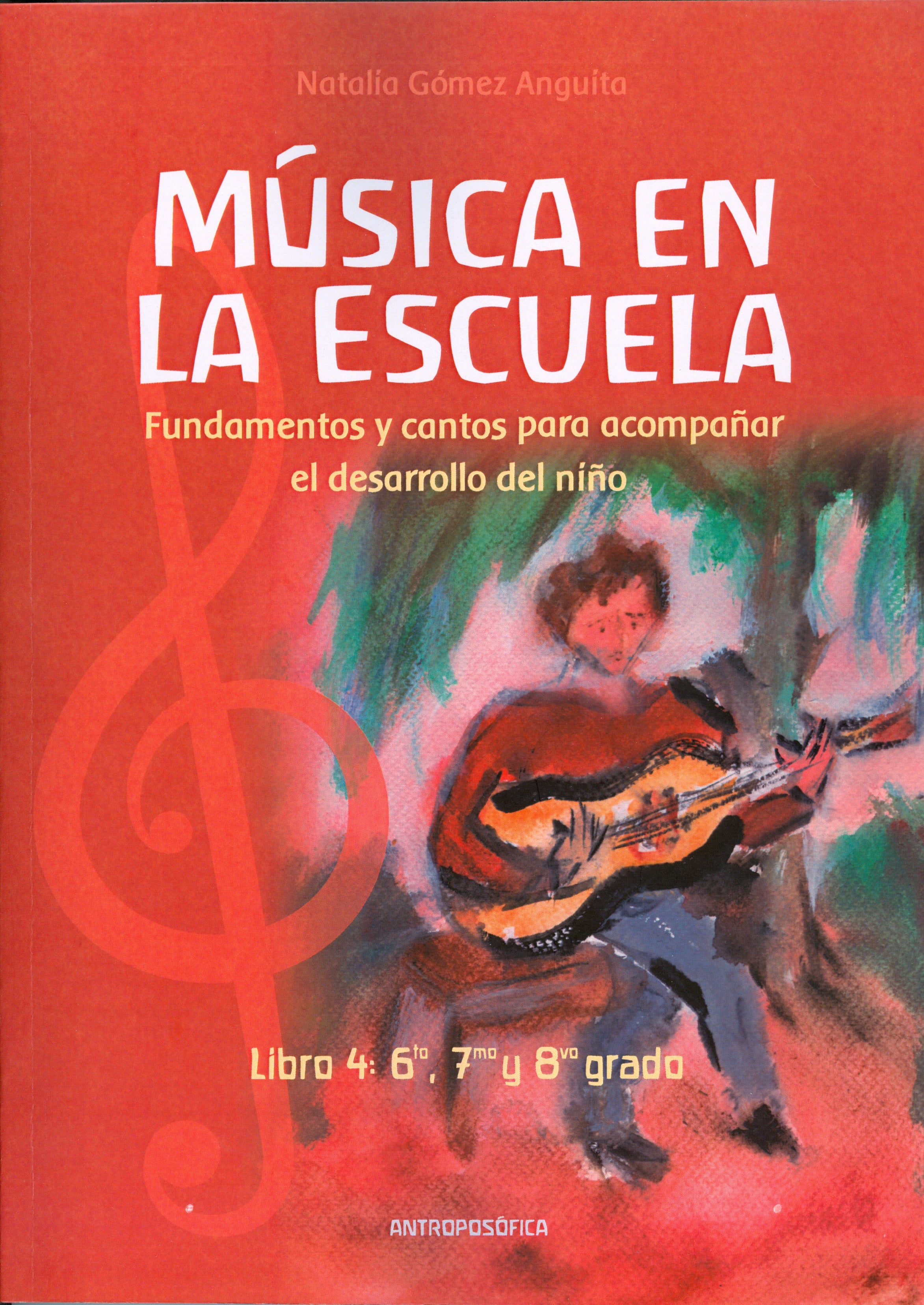 Música en la escuela. Libro 4: 6º, 7º y 8º grado, de Natalia | portada del libro