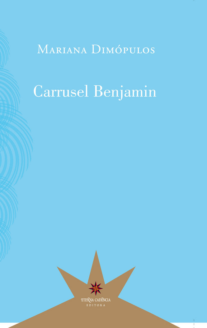 CARRUSEL BENJAMIN, de MARIANA DIMOPULOS | portada del libro