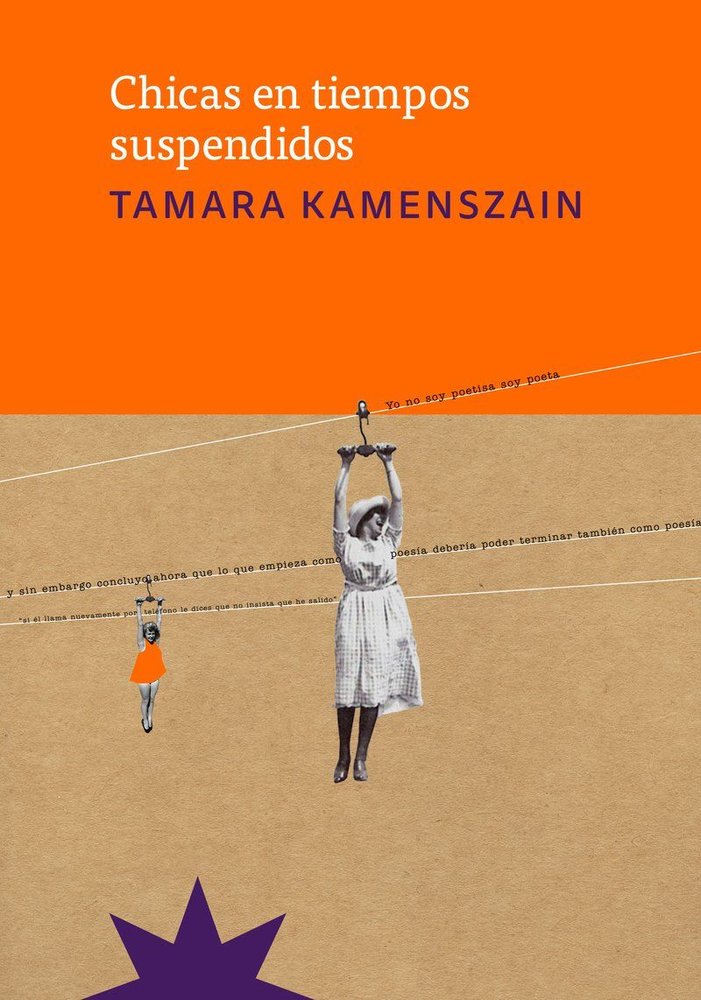 CHICAS EN TIEMPOS SUSPENDIDOS, de KAMENSZAIN, TAMARA | portada del libro