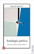 ANTOLOG¡A POETICA, de EDGAR BAYLEY | portada del libro