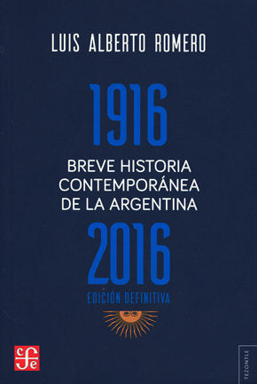 BREVE HISTORIA CONTEMPORANEA DE LA ARGENTINA, de ROMERO | portada del libro