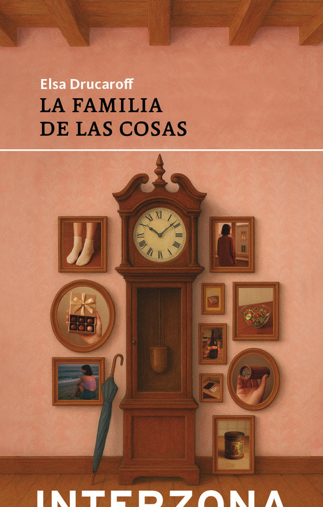 FAMILIA DE LAS COSAS, LA, de DRUCAROFF | portada del libro