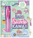 MI DIARIO SECRETO - KAWAII, de Varios autores | portada del libro