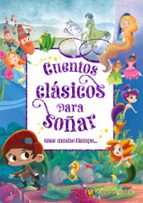 HACE MUCHO TIEMPO... (CUENTOS CLASICOS PARA SOÑAR), de Varios autores | portada del libro