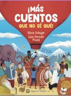 ¡MAS CUENTOS QUE NO SE QUE!, de Varios autores | portada del libro