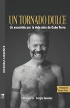 UN TORNADO DULCE, de LALO UGARTE | portada del libro
