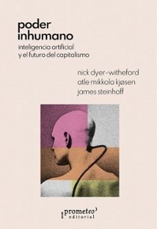 PODER INHUMANO, de NICK DYER-WITHEFORD | portada del libro