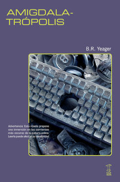 AMIGDALATROPOLIS, de YEAGER | portada del libro