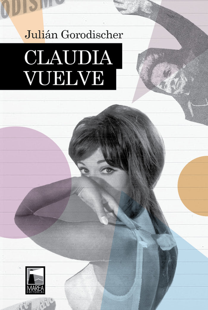 CLAUDIA VUELVE, de GORODISCHER, JULIAN | portada del libro