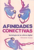 AFINIDADES CONECTIVAS, de Vicenzo Susca | portada del libro