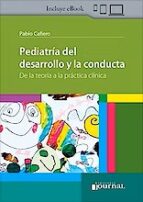PEDIATRIA DEL DESARROLLO Y LA CONDUCTA DE LA TEORIA A LA PR, de P. CAFIERO | portada del libro