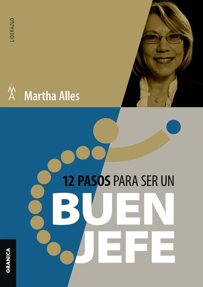 12 Pasos para ser un buen jefe (Nva ed), de ALLES, MARTHA | portada del libro