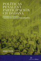 POLITICAS PENALES Y PARTICIPACION CIUDADANA EB BUSQUEDA DE, de GONZALO PENNA | portada del libro
