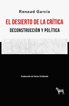 EL DESIERTO DE LA CRITICA, de RENAUD GARCIA | portada del libro