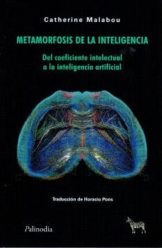 METAMORFOSIS DE LA INTELIGENCIA, de CATHERINE MALABOU | portada del libro