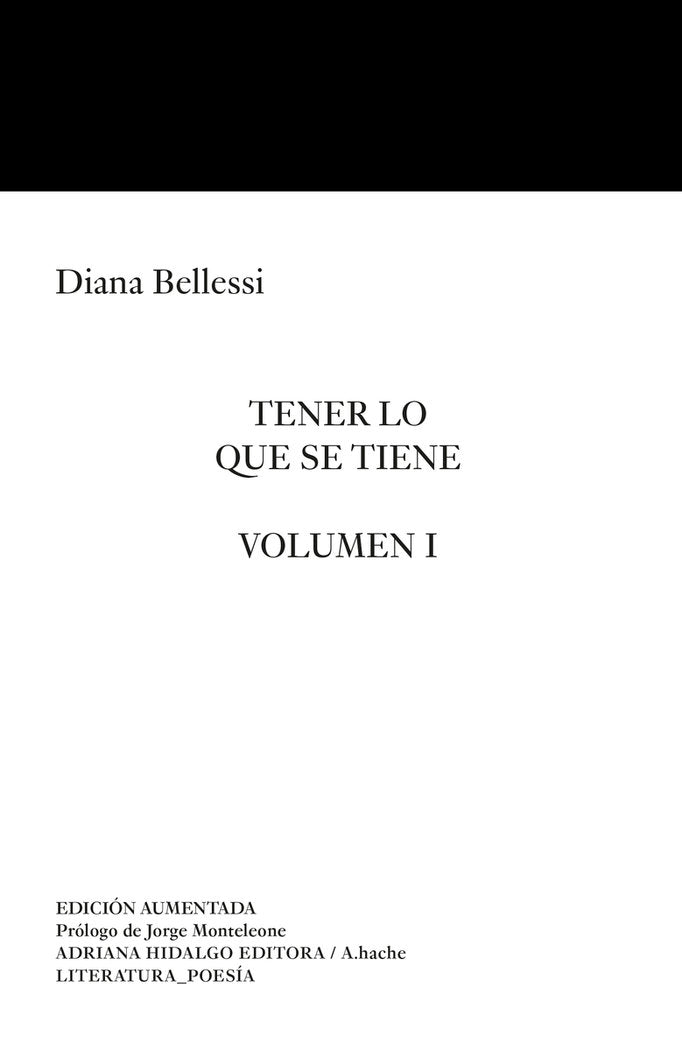 Tener lo que se tiene, de BELLESSI,DIANA | portada del libro