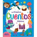 MIS PRIMEROS CUENTOS CLASICOS - HISTORIAS MAGICAS, de Varios autores | portada del libro
