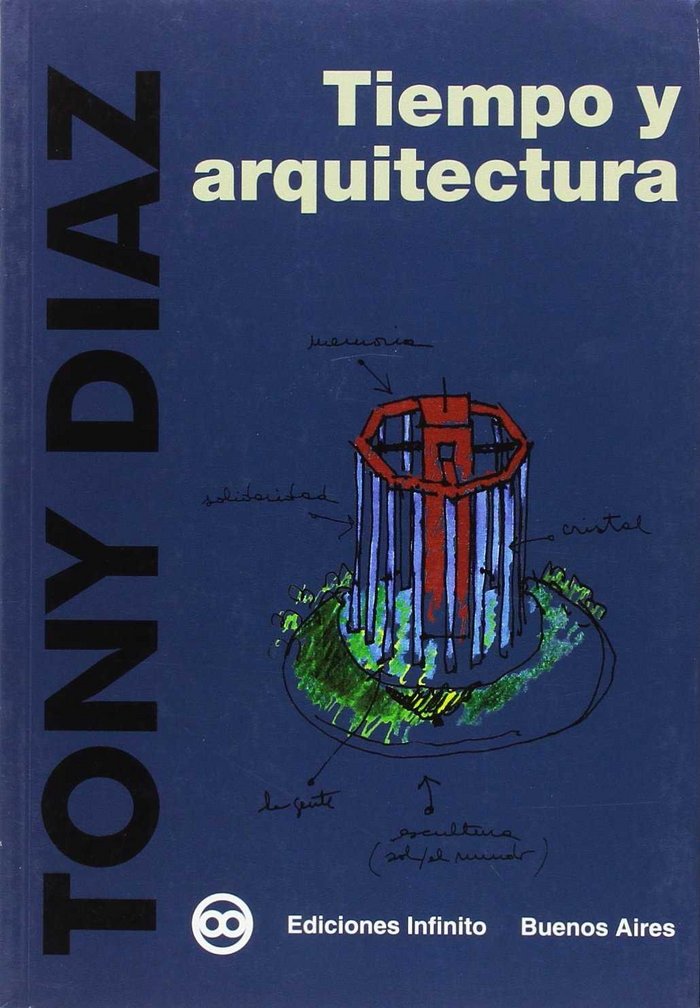 Tiempo y Arquitectura, de TONY DIAZ | portada del libro