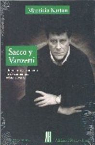 SACCO Y VANZETTI, de MAURICIO KARTUN | portada del libro