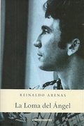 LA LOMA DEL áNGEL, de REINALDO ARENAS | portada del libro