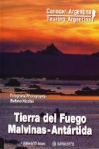 TIERRA DE FUEGO MALVINAS ANTARTIDA, de MONTERROSO | portada del libro