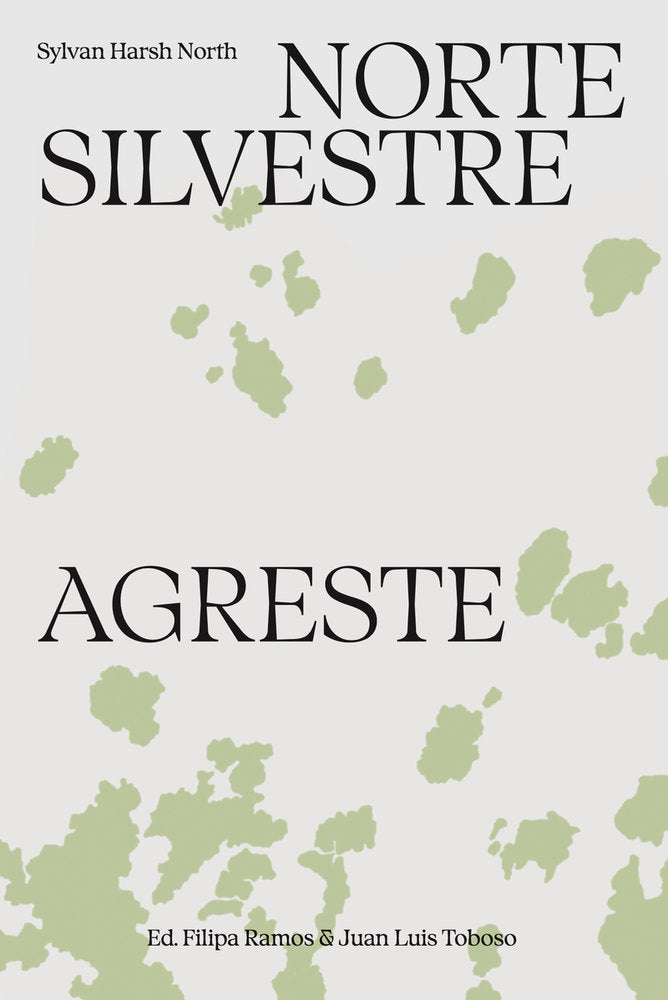 NORTE SILVESTRE AGRESTE, de RAMOS,FILIPA | portada del libro