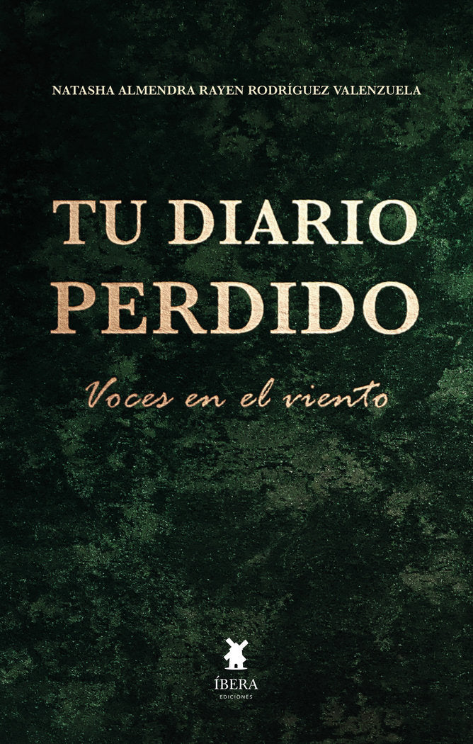 TU DIARIO PERDIDO VOCES EN EL VIENTO, de NATASHA ALMENDRA RAYEN | portada del libro