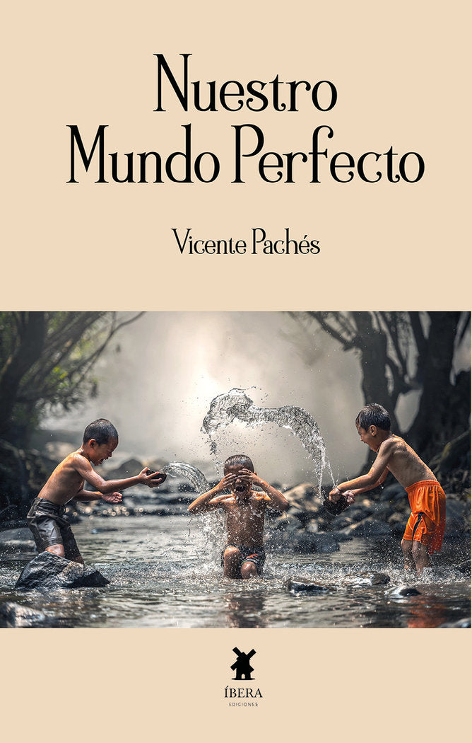 NUESTRO MUNDO PERFECTO, de VICENTE PACHES MARTINEZ | portada del libro
