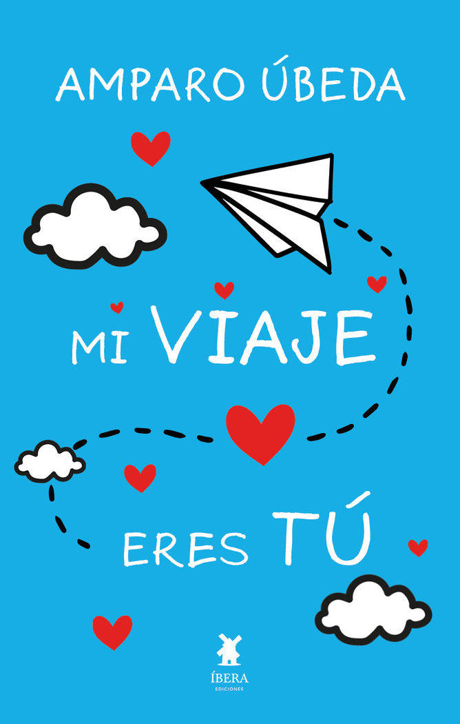 MI VIAJE ERES TU ESPAÑA, de AMPARO UBEDA GARCIA | portada del libro