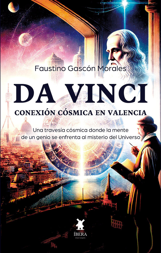 DA VINCI CONEXION COSMICA EN VALENCIA, de FAUSTINO GASCON MORALES | portada del libro