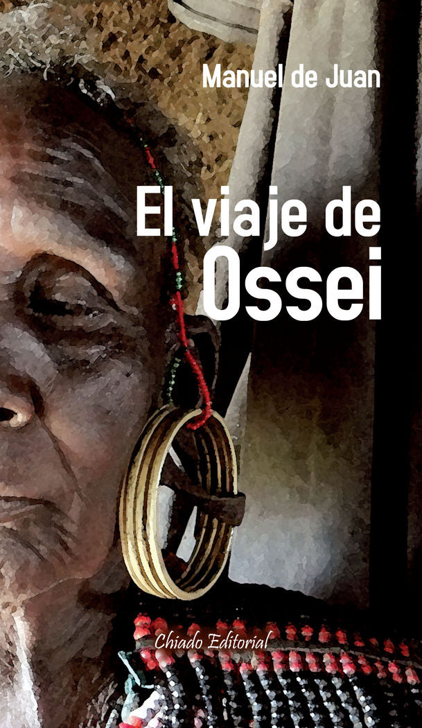 VIAJE DE OSSEI,EL, de DE JUAN MANUEL | portada del libro