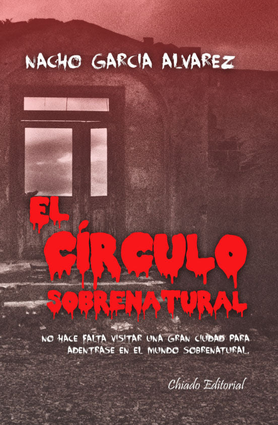 CIRCULO SOBRENATURAL, EL, de NACHO GARCIA | portada del libro