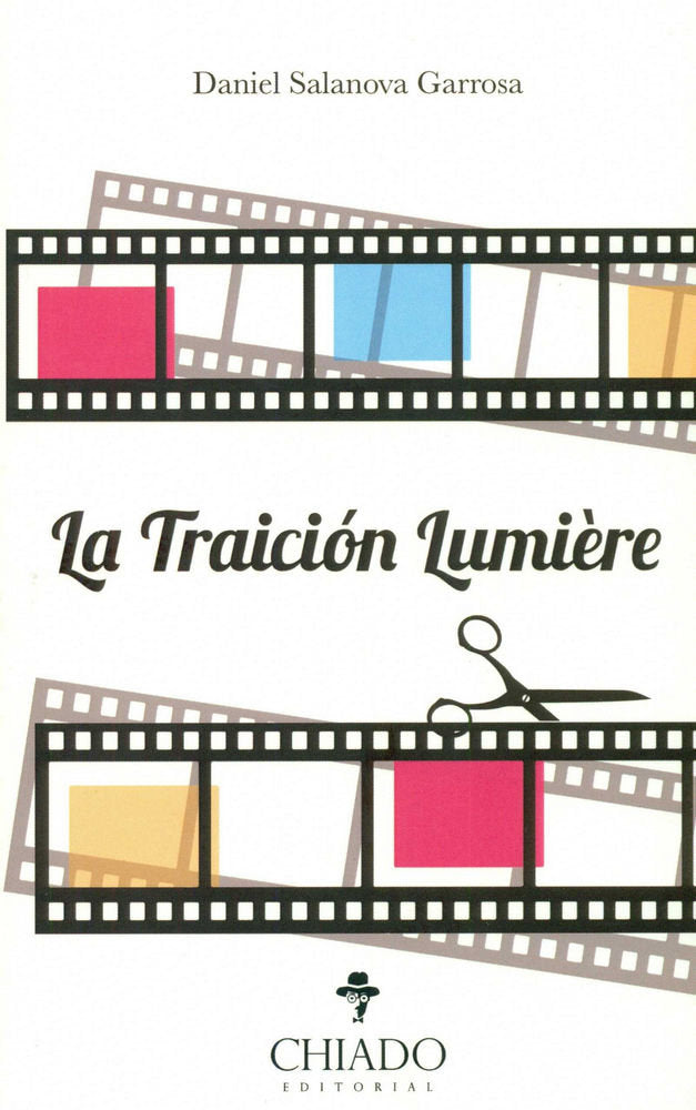 La traicion Lumière, de SALANOVA GARROSA | portada del libro