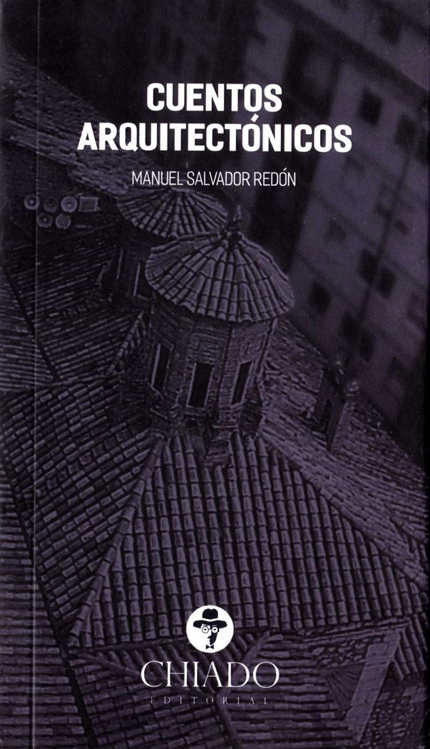 CUENTOS ARQUITECTONICOS, de MANUEL SALVADOR REDON | portada del libro