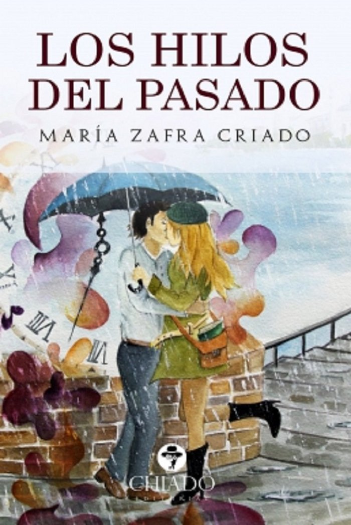 LOS HILOS DEL PASADO, de ZAFRA CRIADO | portada del libro