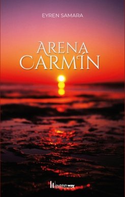 ARENA CARMIN, de EYREN SAMARA | portada del libro