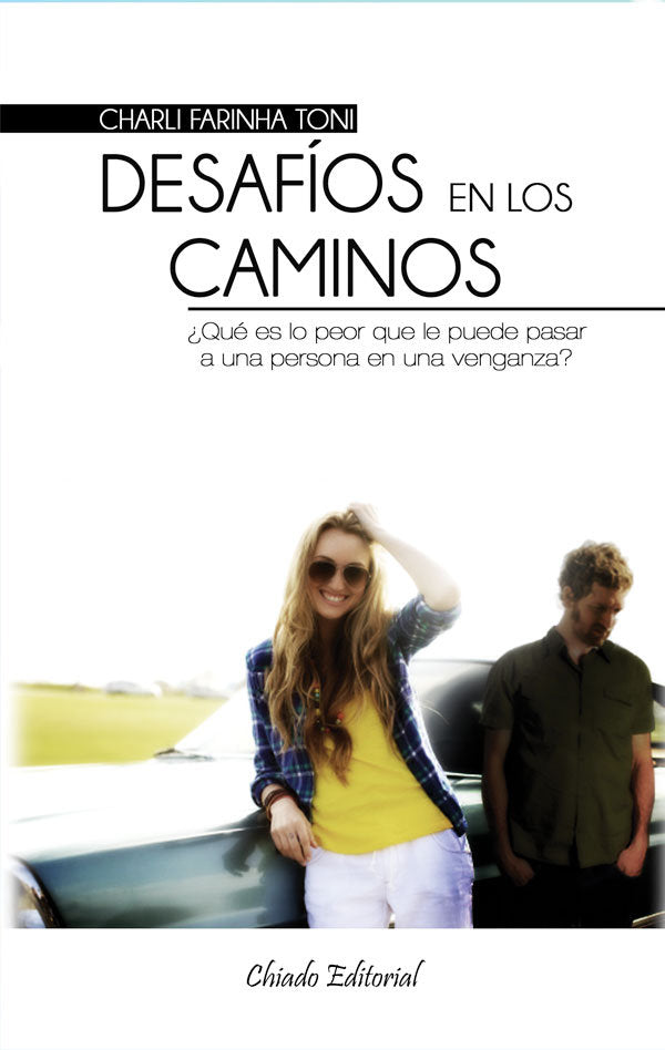 DESAFIOS EN LOS CAMINOS, de CHARLI FARINHA TONI | portada del libro