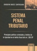 SISTEMA PENAL TRIBUTARIO, de JOAQUIN BAGES SANTACANA | portada del libro