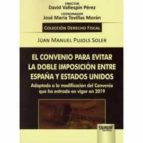 CONVENIO PARA EVITAR LA DOBLE IMPOSICION ENTRE ESPAÑA Y ESTADOS U, de JUAN MANUEL PUJOLS SOLER | portada del libro