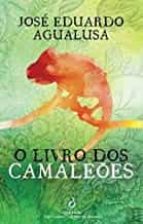 O Livro dos Camaleoes, de José Eduardo Agualusa | portada del libro