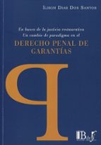 EN BUSCA DE LA JUSTICIA RESTAURATIVA. 2025, de ILISON DIAS DOS SANTOS | portada del libro