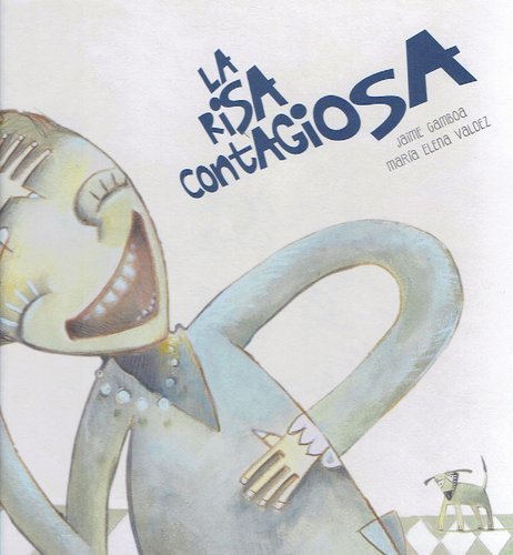 LA RISA CONTAGIOSA, de GAMBOA | portada del libro