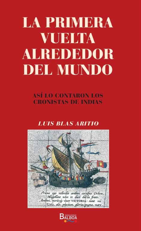 La primera vuelta alrededor del mundo, de BLAS ARITIO | portada del libro