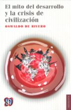El mito del desarrollo, de OSWALDO DE RIVERO | portada del libro