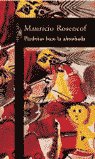 Piedritas bajo la almohada, de Rosencof, Mauricio | portada del libro