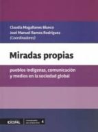 MIRADAS PROPIAS, de CLAUDIA MAGALLANES BLANCO | portada del libro