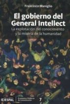 GOBIERNO DEL GENERAL INTELLECT EL, de FRANCESCO MANIGLIO | portada del libro